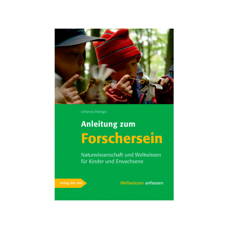 Anleitung zum Forschersein Fachbuch Kindergartenbedarf