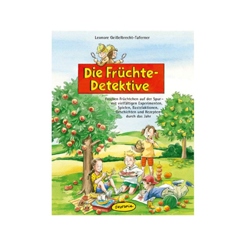 Die Früchte-Detektive Bilderbuch