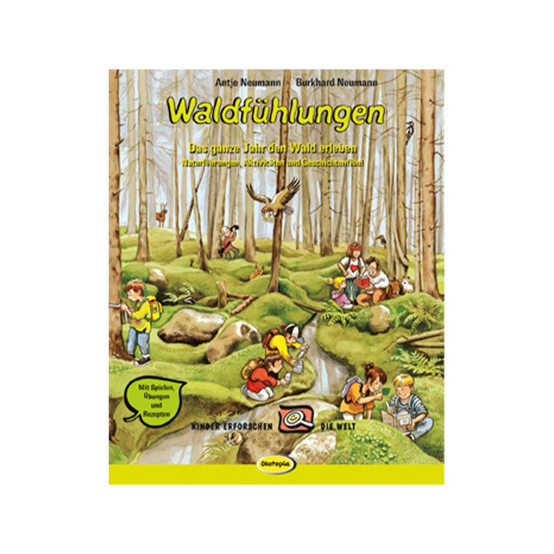 Waldfühlungen