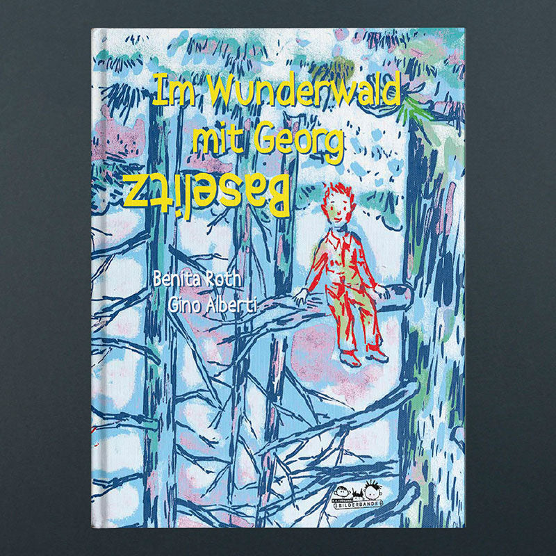 Im Wunderwald mit Georg Baselitz Bilderbuch